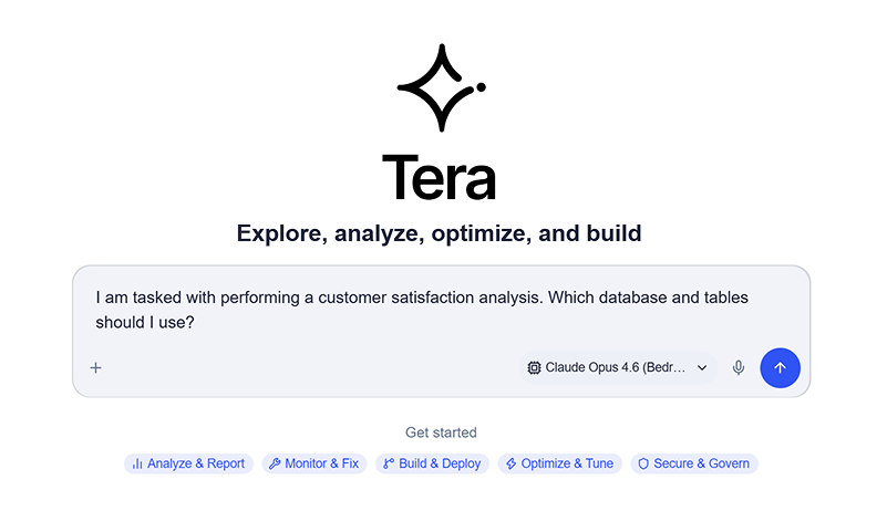 Tera Start with a natural language business question to identify the relevant database and tables